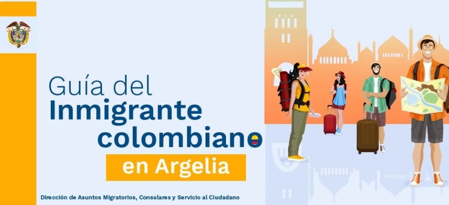 Guía del Inmigrante colombiano en Argel