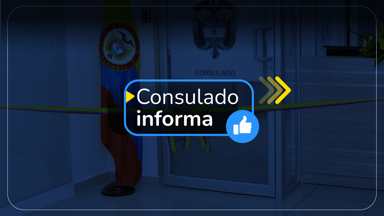 Consulado informa