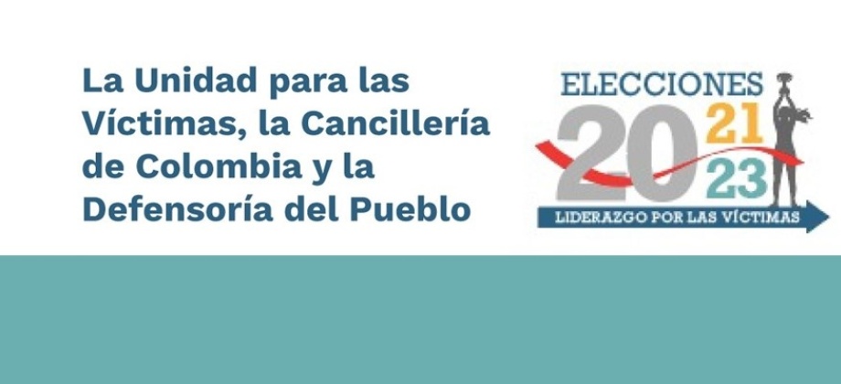 Infórmese sobre la Elección de los delegados por el exterior ante la Mesa Nacional de Participación de las Víctimas