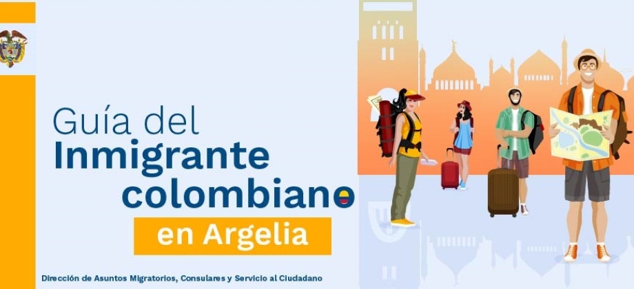Guía del Inmigrante colombiano en Argel