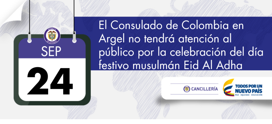 El Consulado de Colombia en Argel no tendrá atención al público el jueves 24 de septiembre de 2015