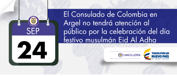 El Consulado de Colombia en Argel no tendrá atención al público el jueves 24 de septiembre de 2015
